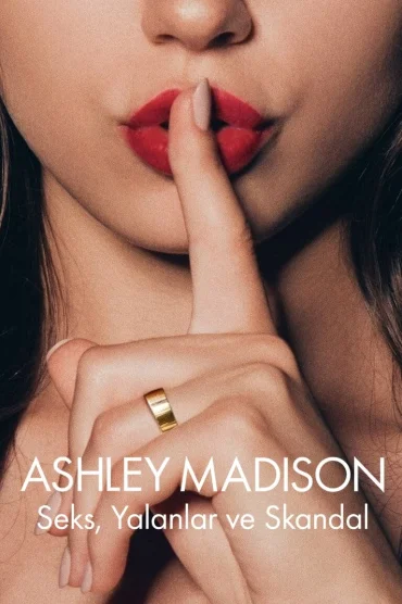 Ashley Madison: Sex, Lies & Scandal